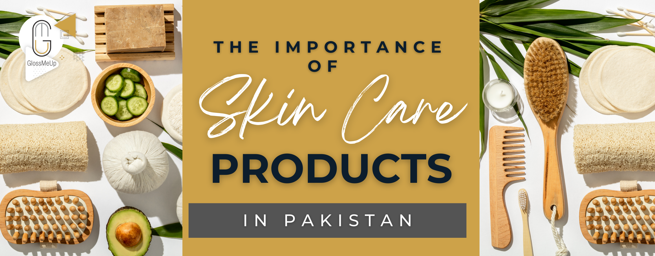 The importsnce of skin care products in pakistan