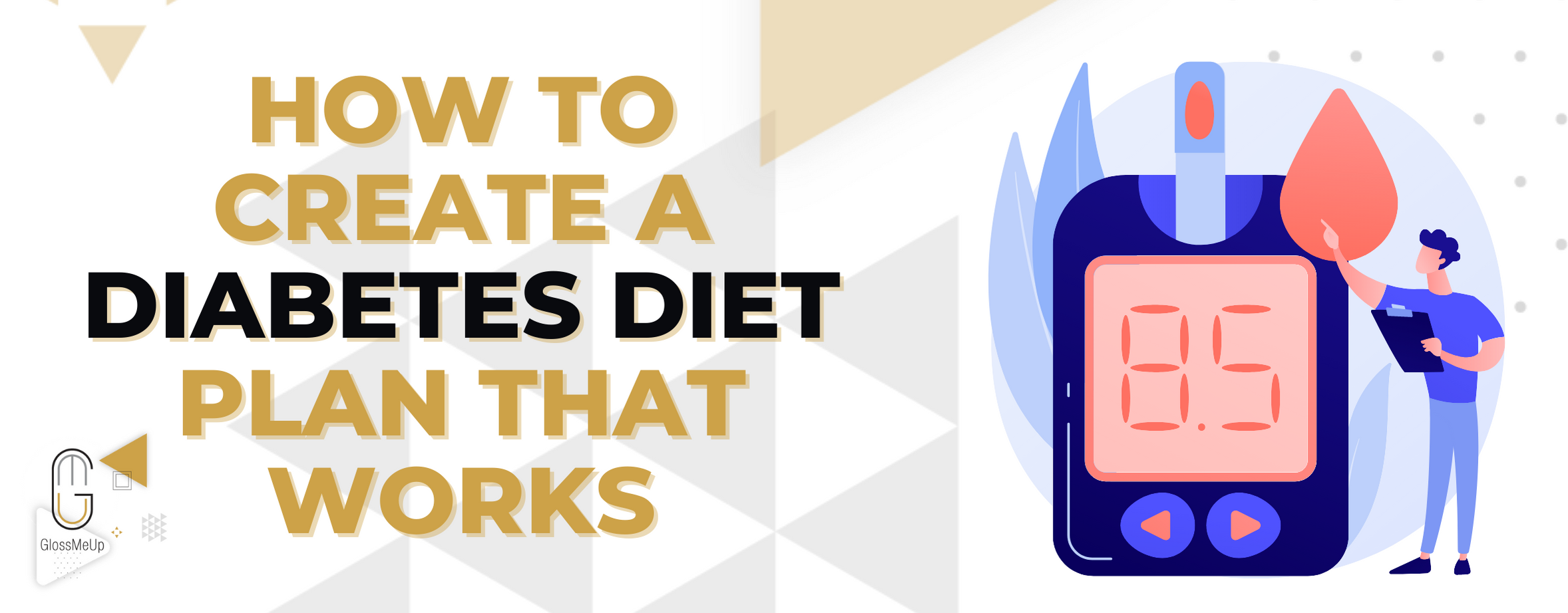 How To Create A Diabetes Diet Plan That Works